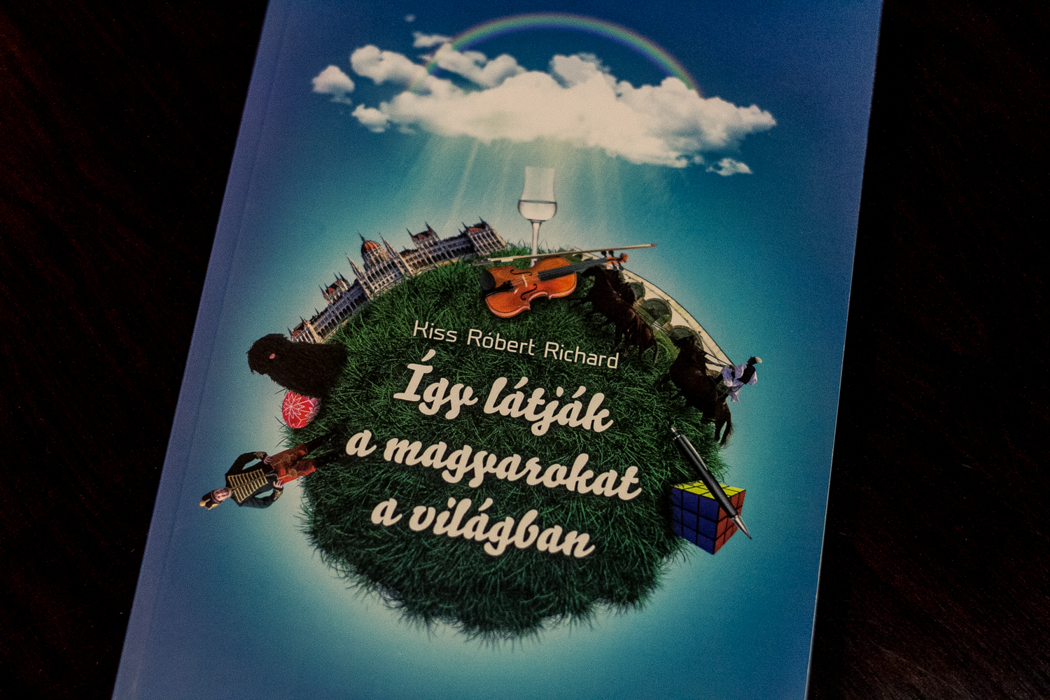 Egy új könyv rólunk - Így látják a magyarokat a világban